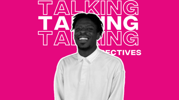 Talking Perspectives #4 | Rodney (IT Trainee)